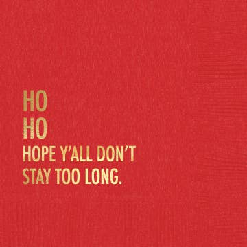 "Don't Stay" Holiday Cocktail Napkins