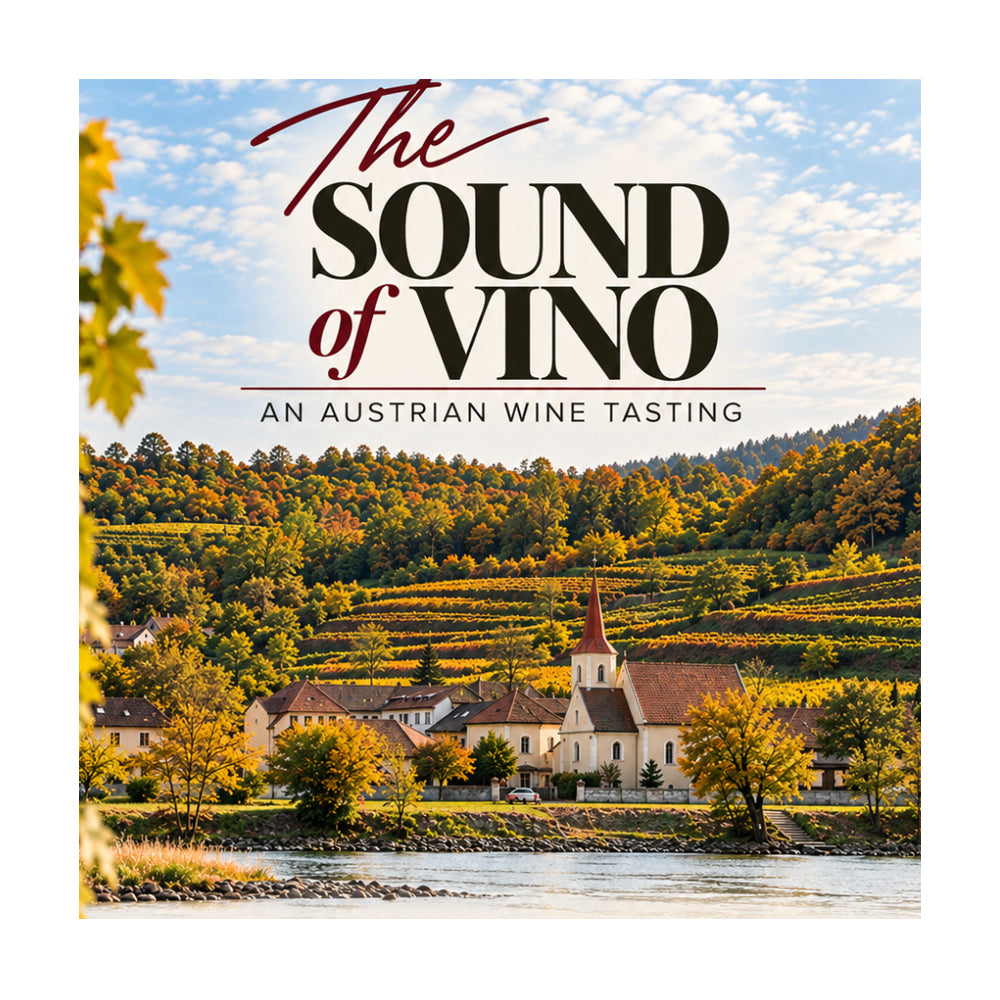 Wine 101: The Sound of Vino - An Austrian Wine Tasting